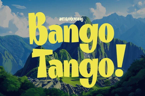 Discover Bango Tango: A Font That Brings Joy to Every Project
