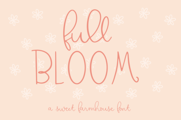 Full Bloom Font: A Playful Addition to Your Design Projects