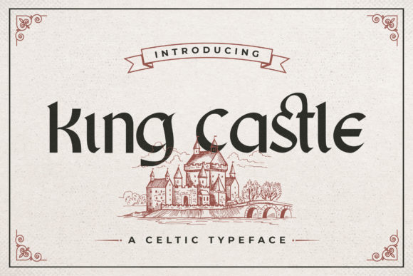 King Castle Font: A Timeless Blend of Celtic Elegance