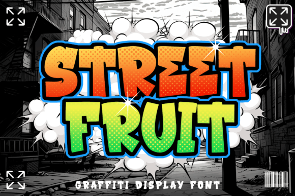 Street Fruit Font: A Bold Statement in Modern Typography
